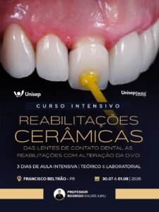 Imersão – Reabilitações Cerâmicas – Francisco Beltrão (30-01 Agosto)